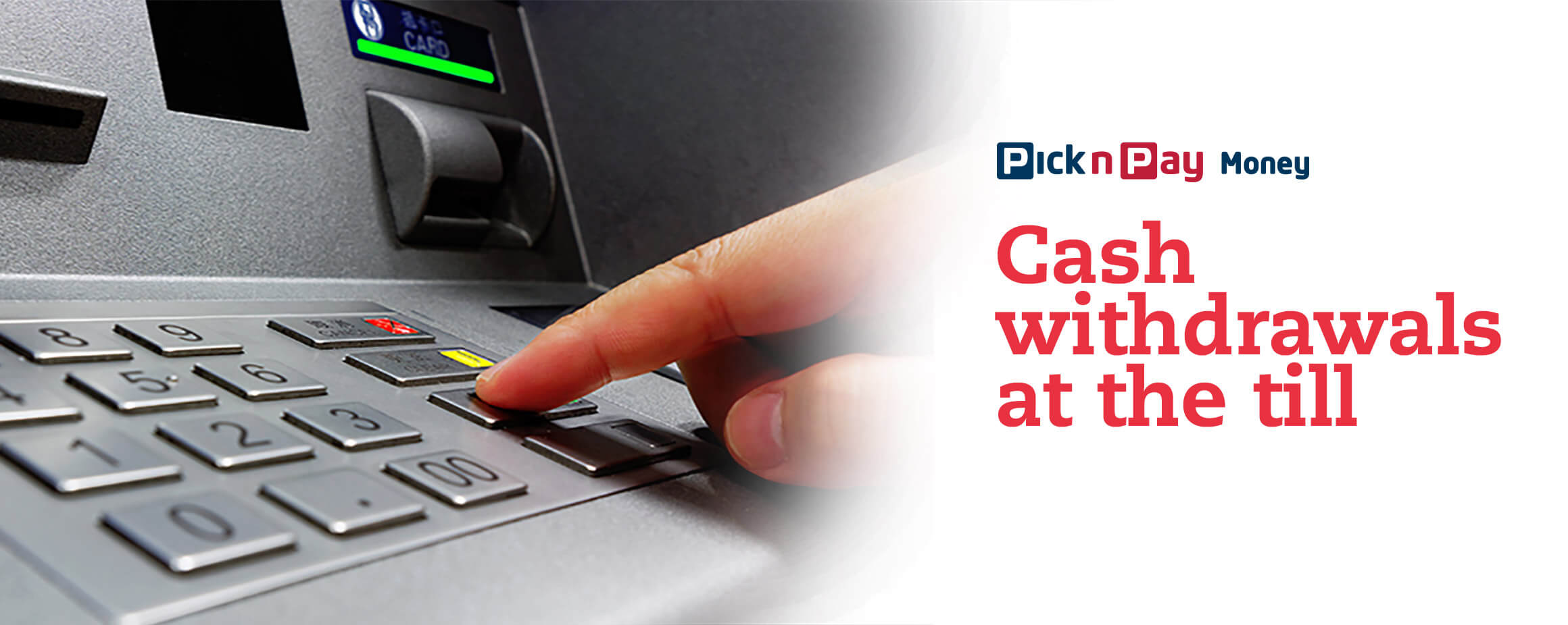Cash withdrawals at the till