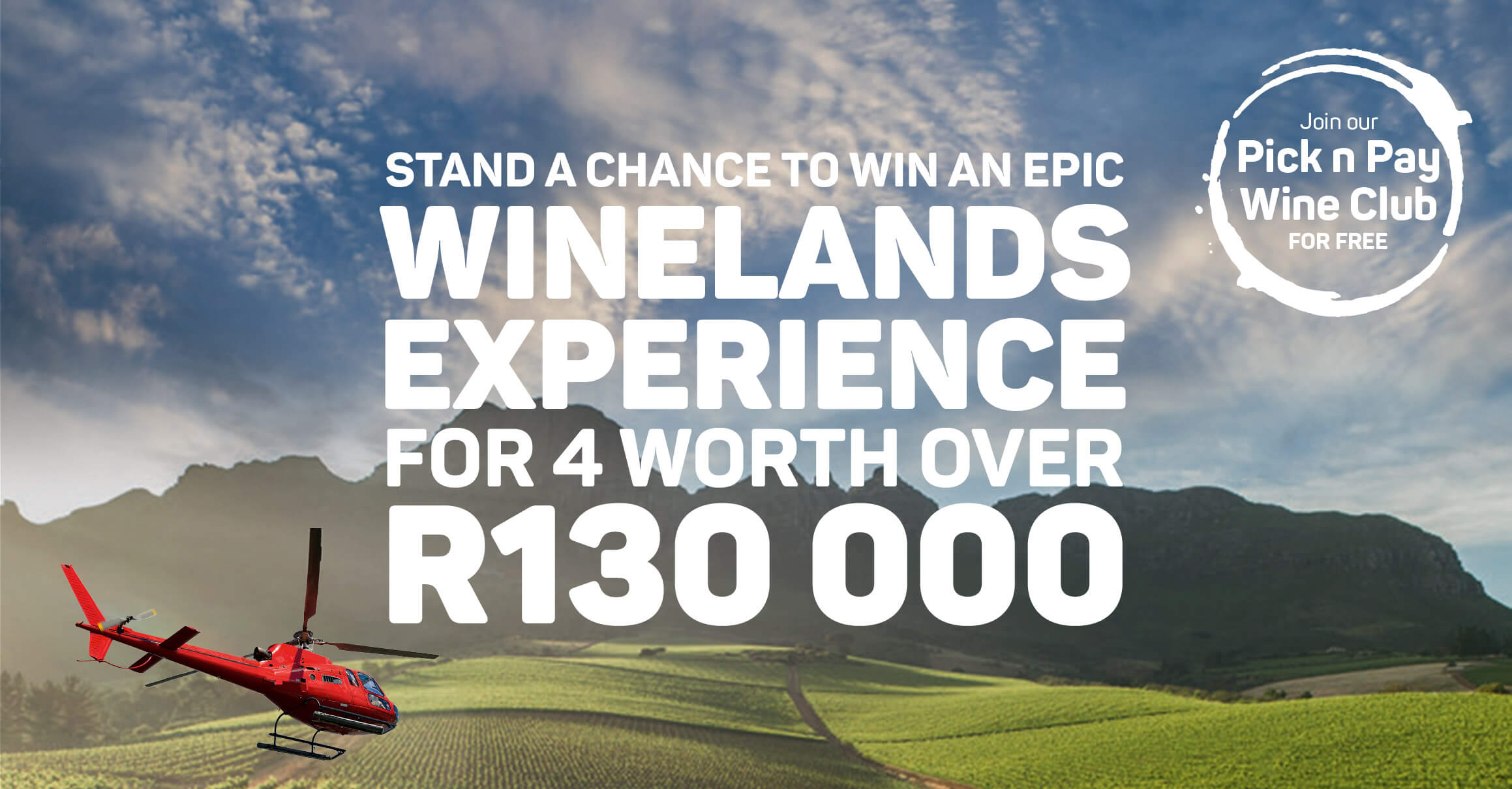 Stand a chance to Win an epic winelands experience for 4 worth over R130 000