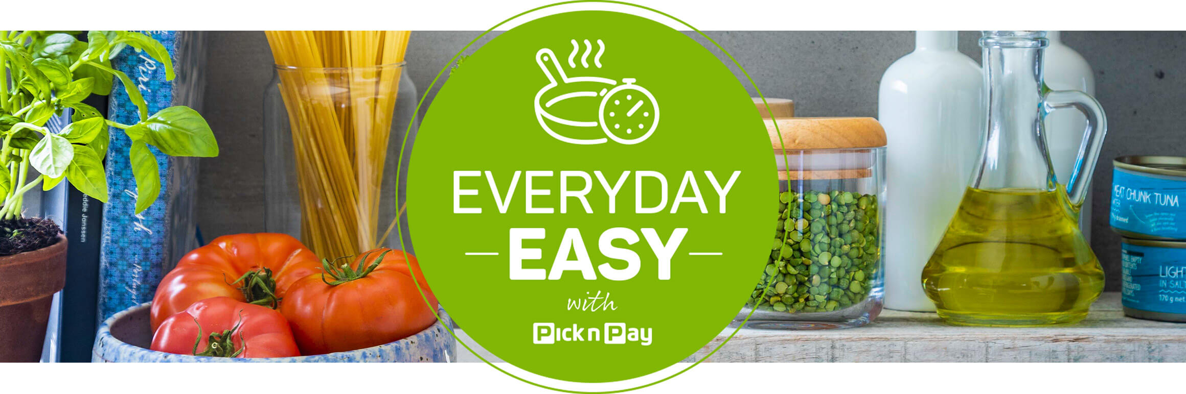 Everyday easy with Pick n Pay